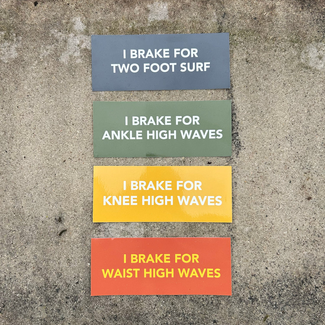 "I Brake for Knee High Waves" Bumper Sticker
