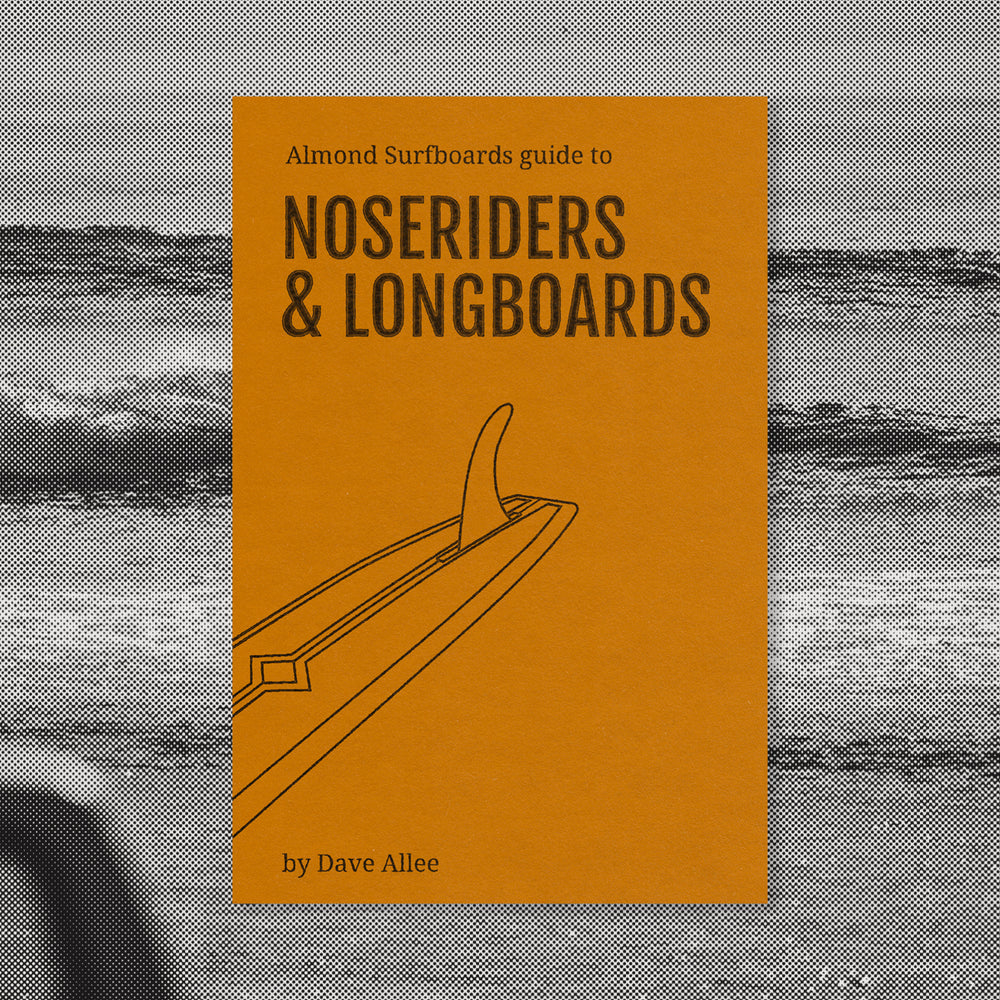Almond's Guide to Noseriders & Longboards (eBook)