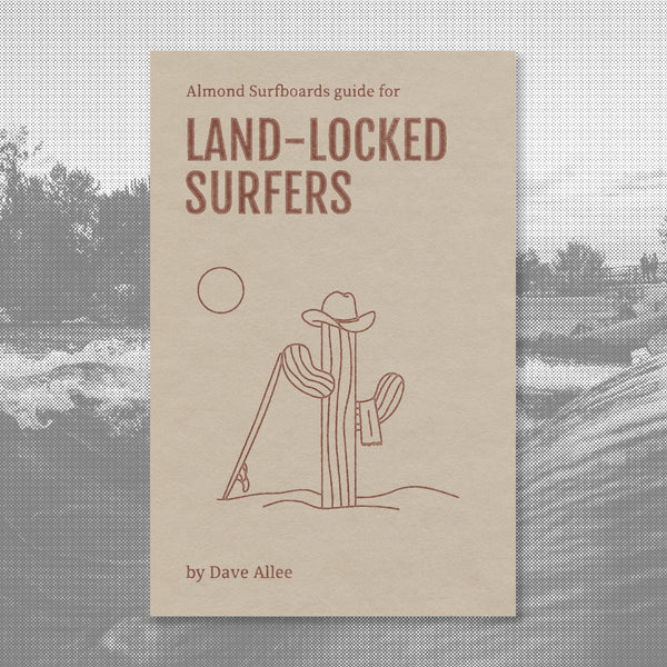 Almond's Guide for Land-Locked Surfers (eBook)